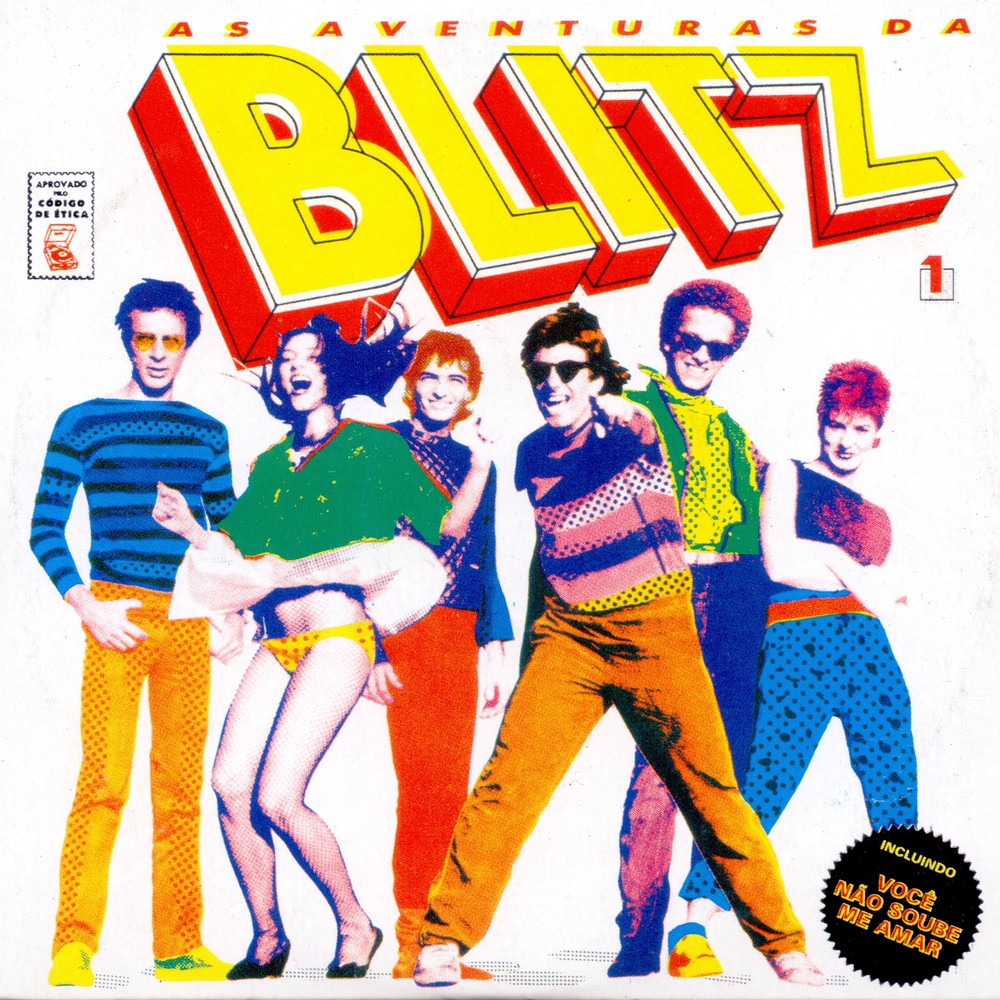 Um dos pilares do movimento Rock Brasil, o lançamento da Blitz.