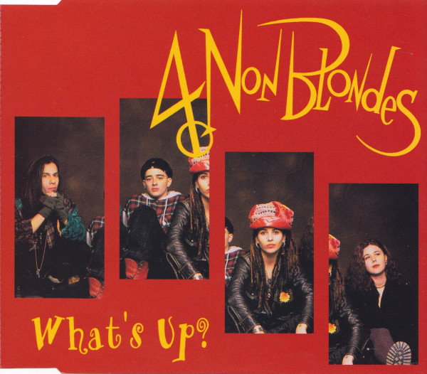 A canção What’s Up? do grupo 4 Non Blondes, um sucesso dos anos 90