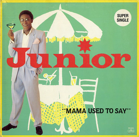 Mama Used to Say o grande hit do cantor Junior