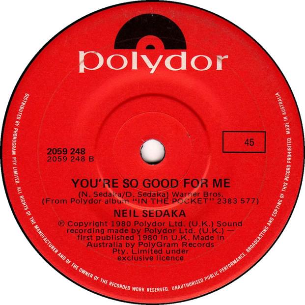 A canção You’re so good for me do cantor Neil Sedaka