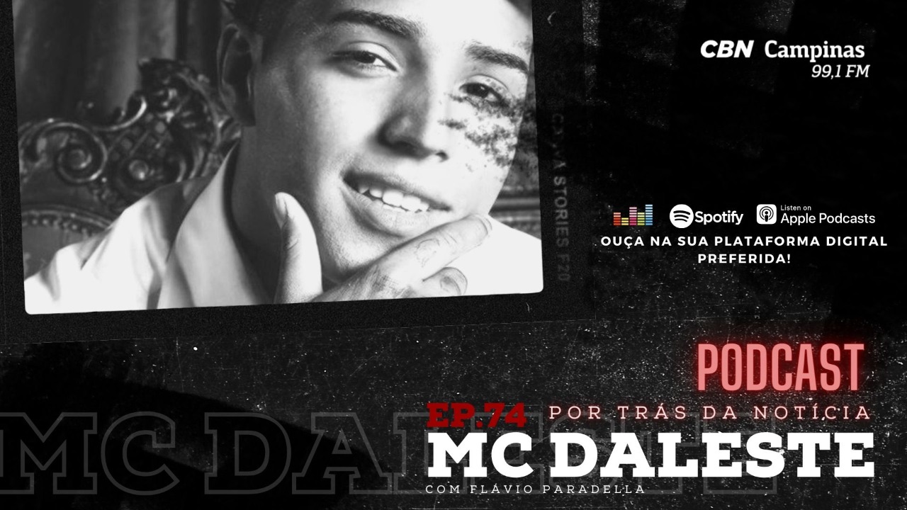 Por Trás da Notícia: Ep. 74 – Mc Daleste