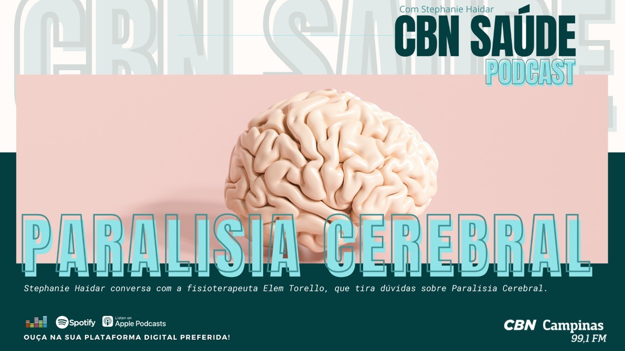 CBN Saúde: Ep. 13 – Paralisia Cerebral