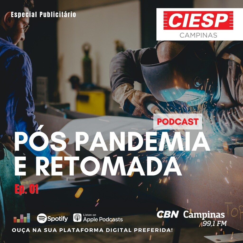 Ciesp-Campinas: Ep.01 – Pós pandemia e retomada