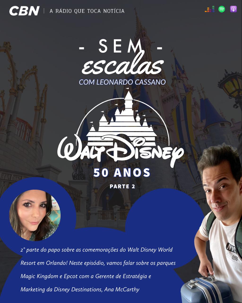 CBN Sem Escalas: EP 26 - Disney 50 anos - parte 02