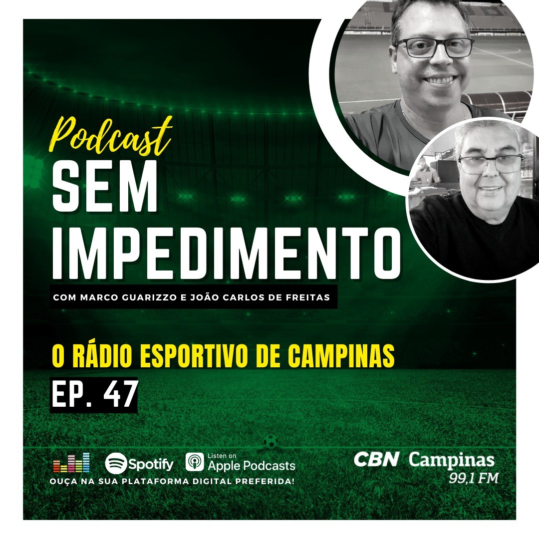 Sem Impedimento: Ep.47 – O rádio esportivo de Campinas