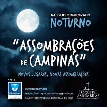 Passeio sobre assombrações de Campinas tem novas datas